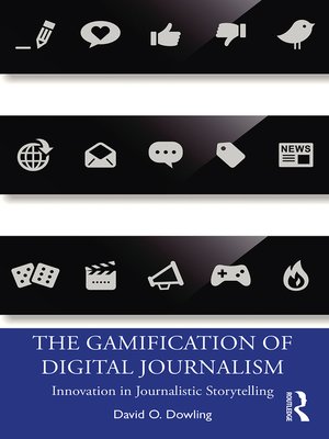 cover image of The Gamification of Digital Journalism